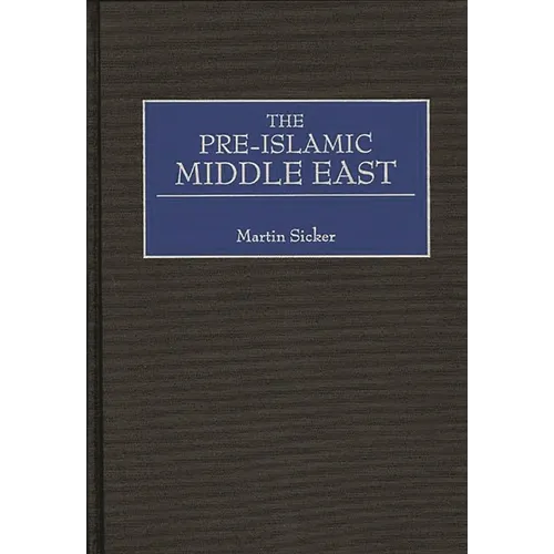 The Pre-Islamic Middle East