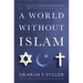 A World Without Islam