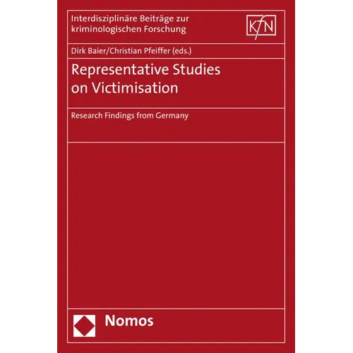 Representative Studies on Victimisation: Research Findings from Germany