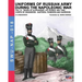 Uniforms of Russian army during the Napoleonic war vol.13: Corps of Engineers: sappers, Pioneers and garrison