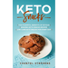 Keto Snacks: The Powerful Benefits of Ketosis Amazing Keto Snacks Recipes Low Carb Keto Snacks for Every Day!