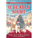 O, Deadly Night: A Year-Round Christmas Mystery