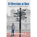24 Directions at Once: Dispatches from the COVID-19 Lockdown