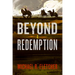 Beyond Redemption