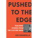 Pushed to the Edge: Teachers' Stories from the Culture Wars