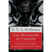 Zwei Meisterwerke der Fantastik: Die Elixiere des Teufels + Lebensansichten des Katers Murr: Zwei Romane von dem Meister der schwarzen Romantik