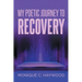 My Poetic Journey to Recovery