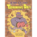 Training Day: El Toro & Friends: A Grapic Novel