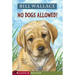 No Dogs Allowed!
