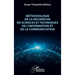 Méthodologie de la recherche en Sciences et Techniques de l'Information et de la Communication