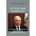 Putin ist schuld!: Einseitige Zitate gegen die Einseitigkeit