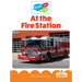 At the Fire Station