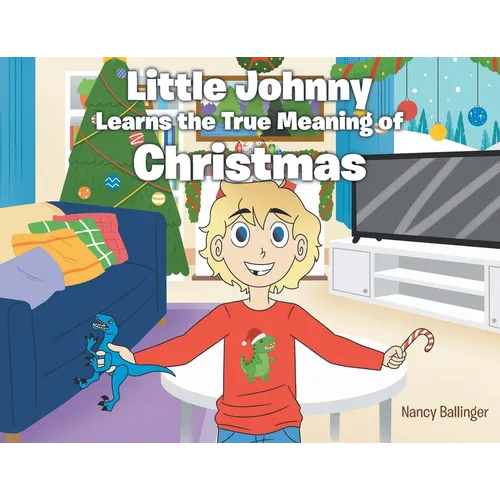 Little Johnny Learns the True Meaning of Christmas