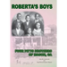 Roberta's Boys: Four Pitts Brothers of Macon, GA
