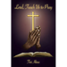 Lord, Teach Us to Pray