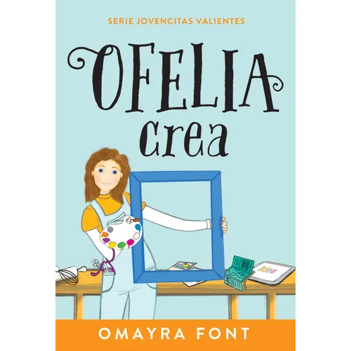 Ofelia, Crea: Volume 3