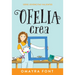 Ofelia, Crea: Volume 3