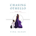 Chasing Othello: Book 2 of The Cleopatra Chronicles