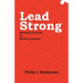 Lead Strong: Developing Character for Ministry Leadership