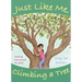 Just Like Me, Climbing a Tree: Exploring Trees Around the World