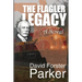 The Flagler Legacy