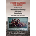 From Warrior to Judge the Biography of Wahshashowahtinega Bill Nixon Hapashutsy of the Osage Tribe 1843 to 1917: From Warrior to Judge