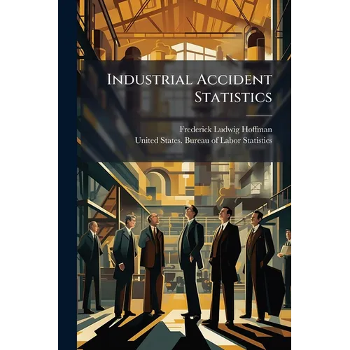 Industrial Accident Statistics
