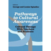 Pathways to Cultural Awareness: Cultural Therapy with Teachers and Students