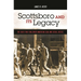 Scottsboro and Its Legacy: The Cases That Challenged American Legal and Social Justice