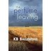 The Perfume of Leaving