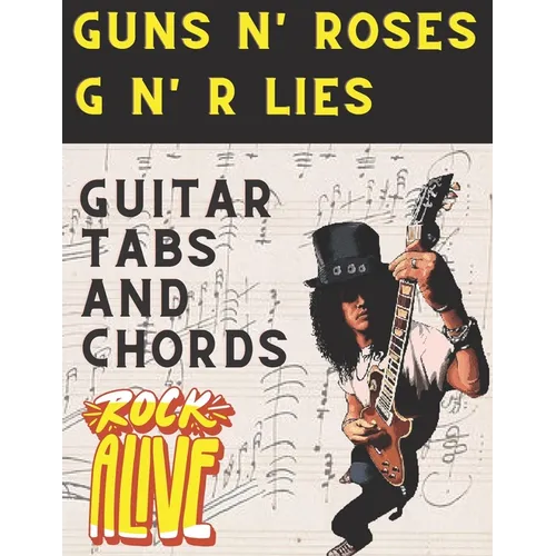 Guns N' Roses, G N' R Lies: Guitar Tabs And Chords