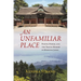 An Unfamiliar Place: Poetry, Power, and the Travel Memoir in Medieval Japan