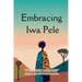 Embracing Iwa Pele