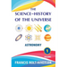 The Science - History of the Universe: Volume 1
