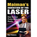 Maiman's Invention of the Laser: How Science Fiction Became Reality