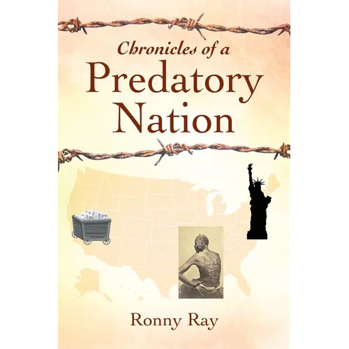 Chronicles of a Predatory Nation