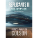 Replicants II: The Invasion