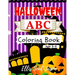 Halloween ABC Coloring Book Age 3-6: The Little Halloween Letters and Numbers Coloring Pages for Kids Age 3-6. First Alphabet and Count.