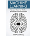 Machine Learning: Tips and Tricks for Effective Algorithms and Programming