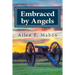 Embraced by Angels: A Novel of the American Civil War