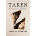 Taken: Experiences of Forced Adoption