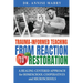 Trauma-Informed Teaching from Reaction to Restoration