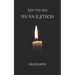 Der Tod des Iwan Iljitsch: von Leo Tolstoi Format Taschenbuch