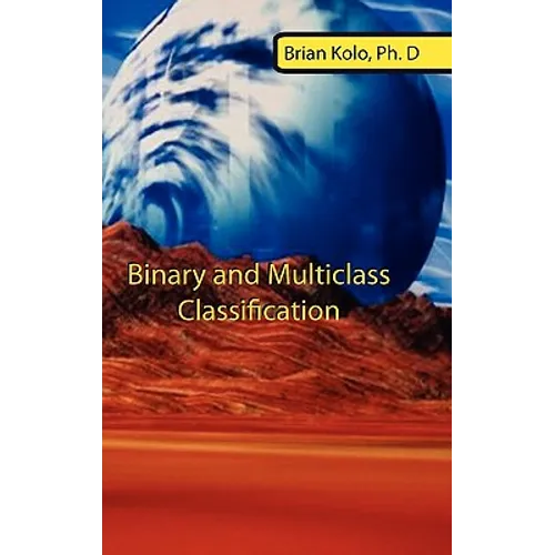Binary and Multiclass Classification