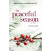 The Peaceful Season