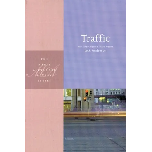 Traffic: New and Selected Prose Poems