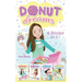 Donut Dreams 4 Books in 1!: Hole in the Middle; So Jelly!; Family Recipe; Donut for Your Thoughts