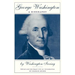 George Washington: A Biography