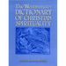 The Westminster Dictionary of Christian Spirituality