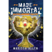 Made Immortal